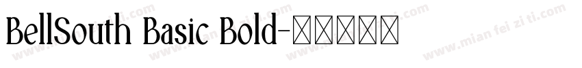 BellSouth Basic Bold字体转换